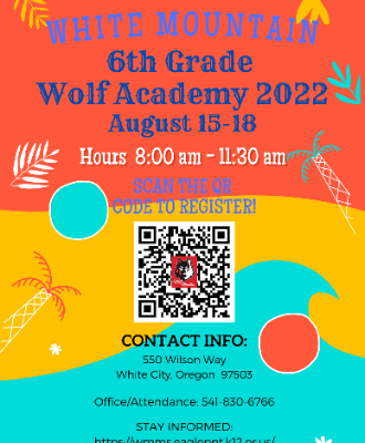  "RIHITE MOUNTAM 6th Grade Wolf Academy 2022 NI August 15-18 Hours 8:00 am - 11:30 am